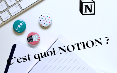 C&rsquo;est quoi Notion ?